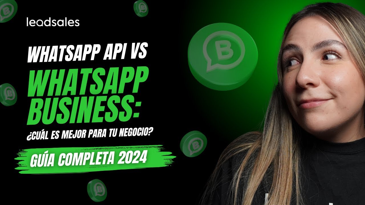 WhatsApp API vs WhatsApp Business, &iquest;Cu&aacute;l es Mejor para tu Negocio? | Gu&iacute;a completa 2026