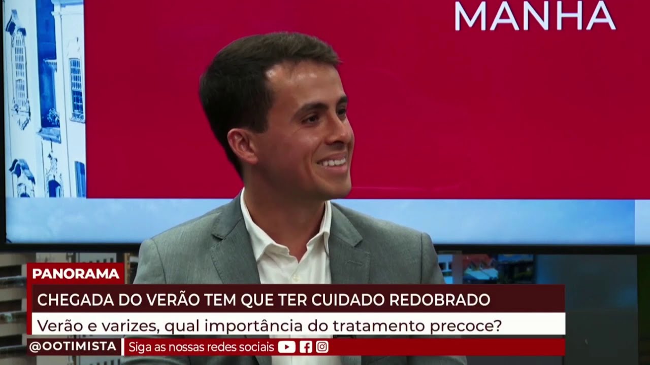 Causas e tratamento de Varizes | Entrevista ao programa Panorama da Tv Otimista