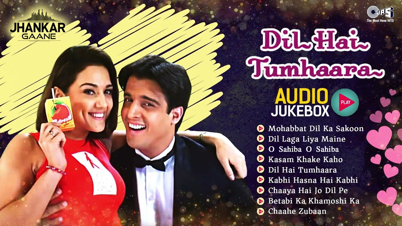 Dil Hai Tumhaara Movie Songs ((Jhankar)) | Audio Jukebox | Preity Zinta | Arjun | Jimmy | Mahima