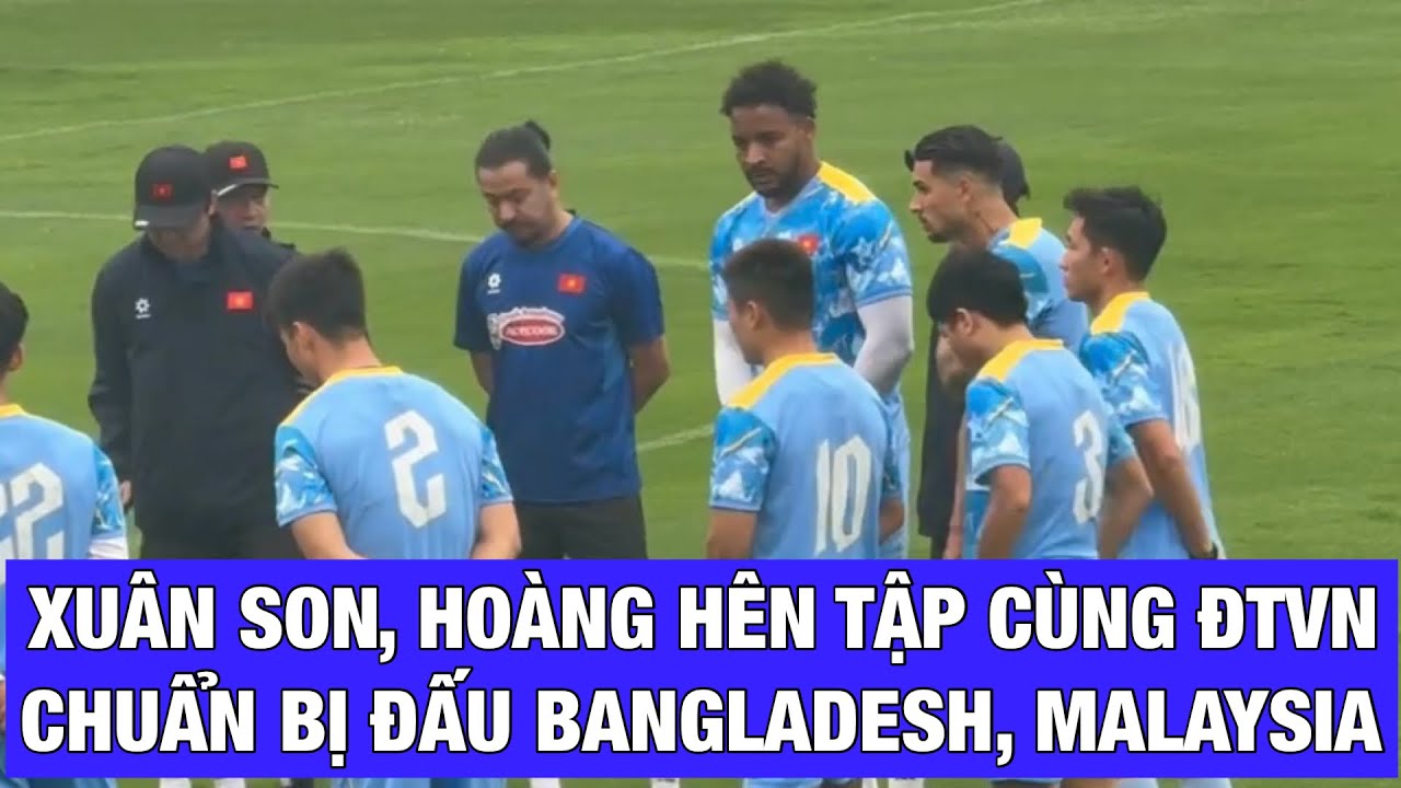 BUỔI TẬP ĐẦU TI&Ecirc;N CỦA ĐỘI TUYỂN VIỆT NAM: C&Oacute; ĐỖ HO&Agrave;NG H&Ecirc;N, NGUYỄN XU&Acirc;N SON