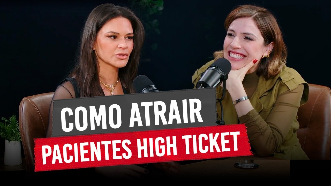 Médico, Como Atrair Pacientes Particulares Que Valorizam A Sua Entrega | Com Leila Ama | PodPES #39