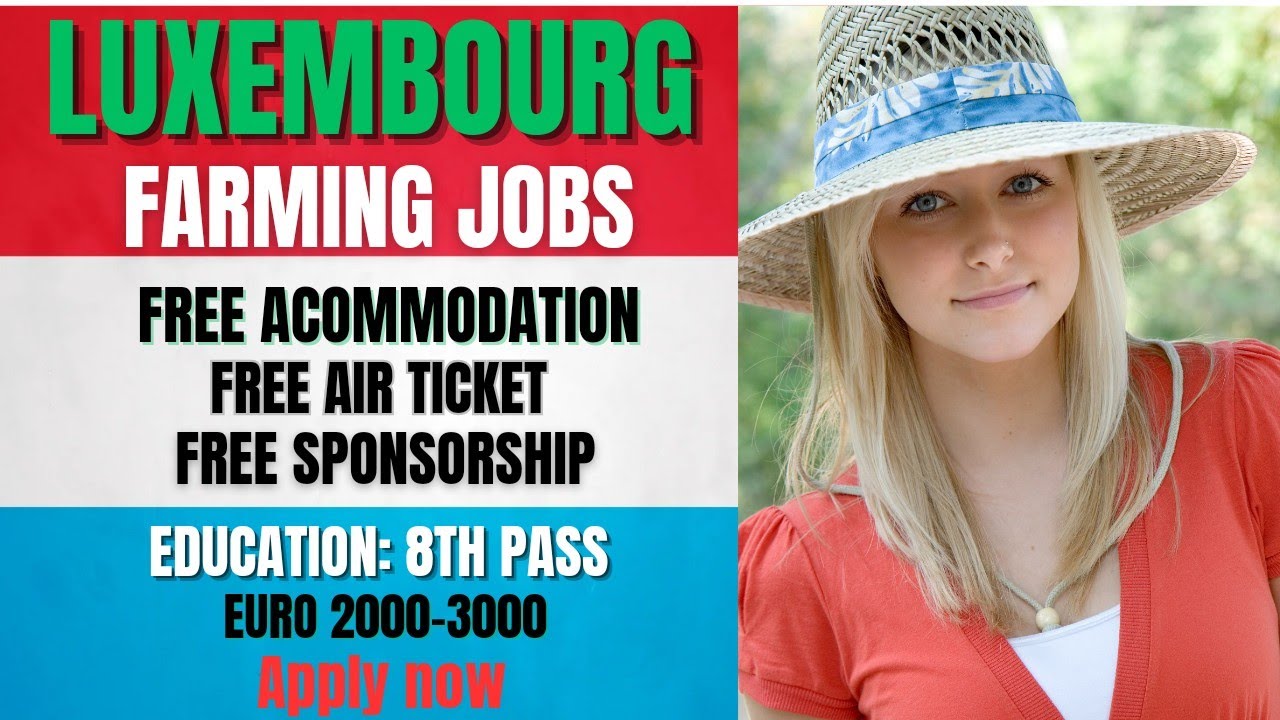 Вакансии в сельском хозяйстве Люксембурга 2025 #luxembourgjobs #FarmingJobs2025 #JobSponsorship