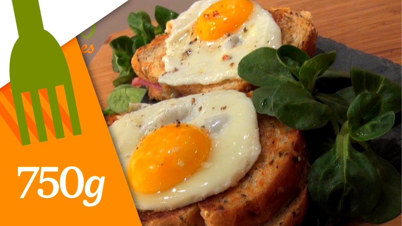 Recette du vrai Croque-Madame - 750g