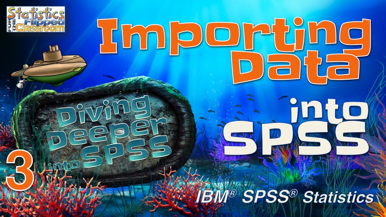 Importing Excel, CSV, and Text Data into SPSS (Ep.3)