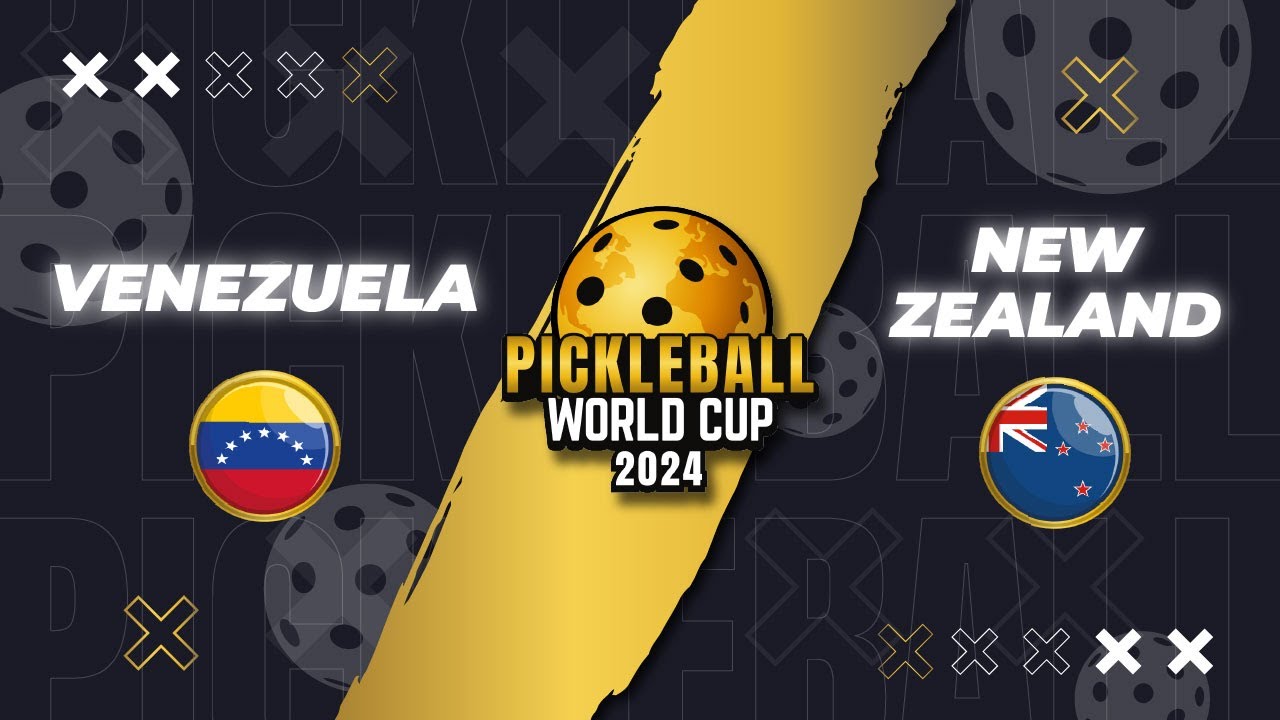 VENEZUELA vs. NEW ZEALAND | 2024 PICKLEBALL WORLD CUP