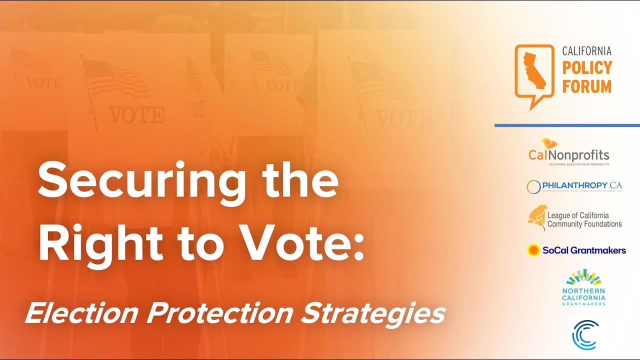 Recording - California Policy Forum: Securing the Right to Vote - Election Protection Strategies