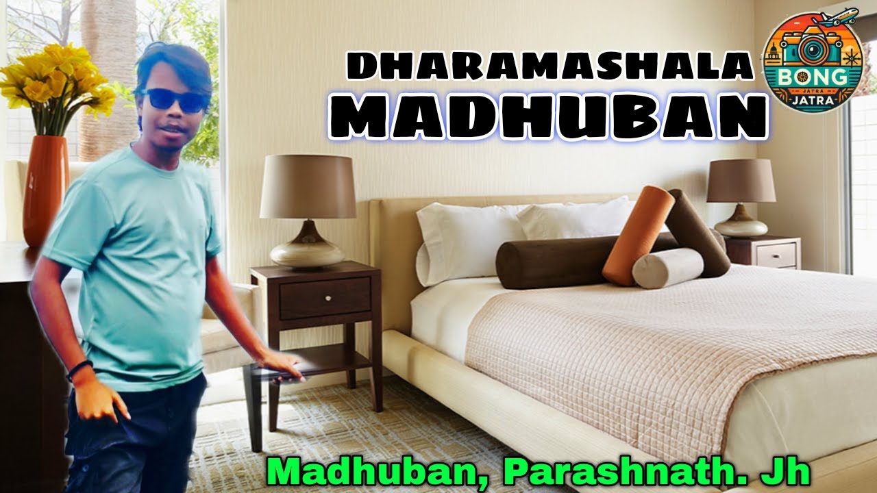 Dharmashala in PARASNATH Madhuban থাকার জন্য ধর্মশালা চন্দ্রপ্রভা শ্রীপাল ভবন