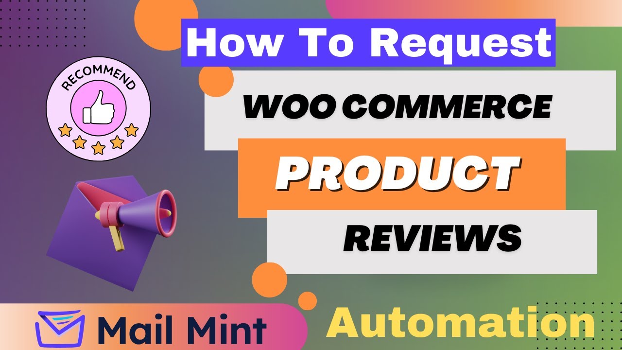 How To Request WooCommerce Product Review on Completed orders | Mail Mint Automation Tutorial