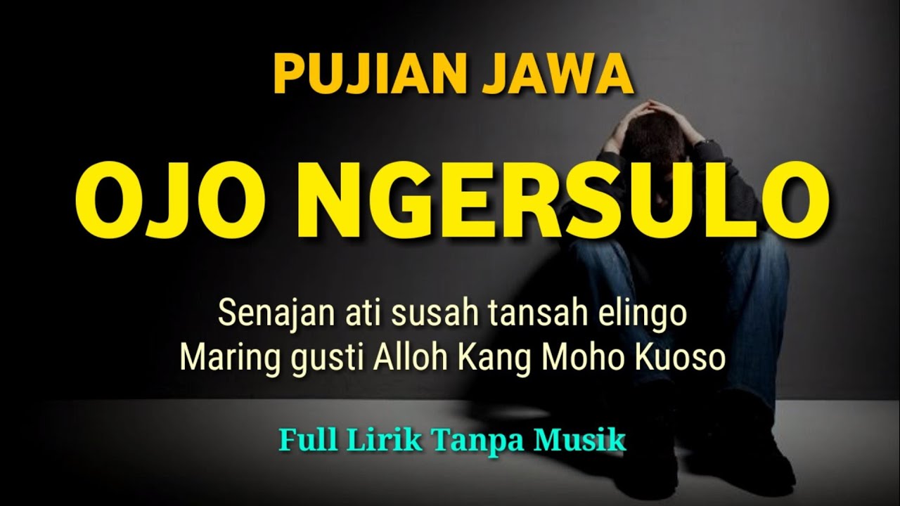OJO NGERSULO || PUJIAN JAWA SETELAH ADZAN MERDU PENUH MAKNA