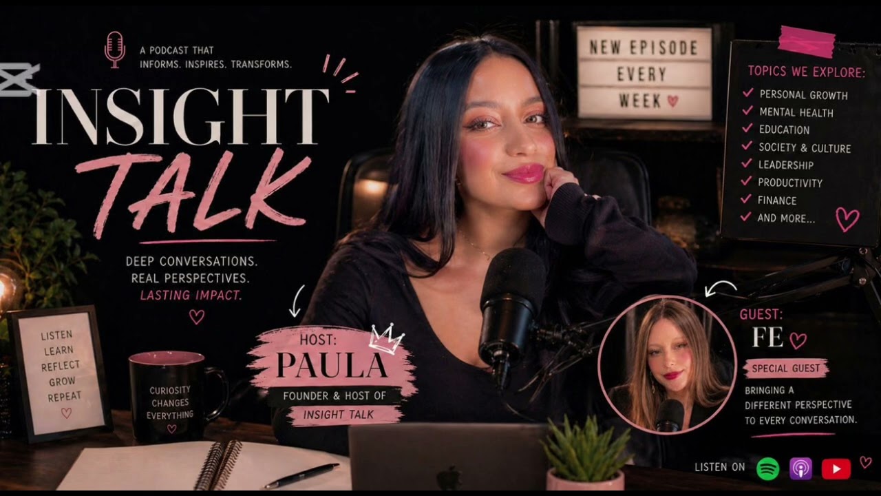 Insight talk podcast by Paula Salgado an Julieth le&oacute;n 