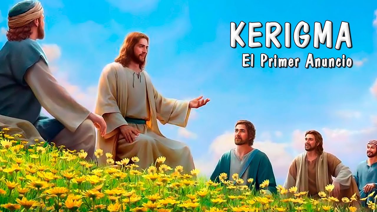KERIGMA 1: DIOS ME AMA Y TIENE UN FASCINANTE PLAN PARA MI VIDA