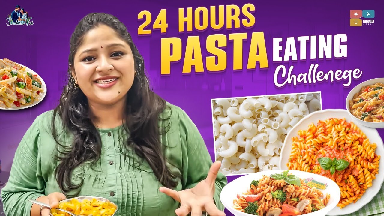 24 Hours Pasta Eating Challenege | Food Challenge | Shraddha's Vish | Tamada Media