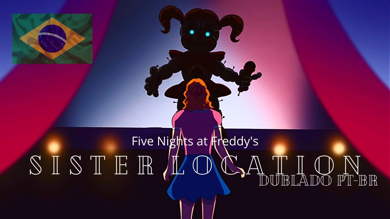 [FNaF SL] Sister Location Animation | Dublado PT-BR | Yuh Das Dublagens 💚🎙️