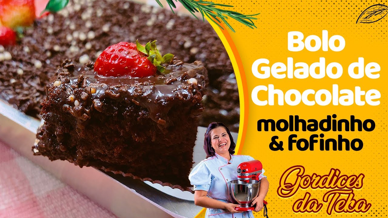 BOLO GELADO DE CHOCOLATE  FOFINHO - RECEITA FÁCIL E  PRÁTICA