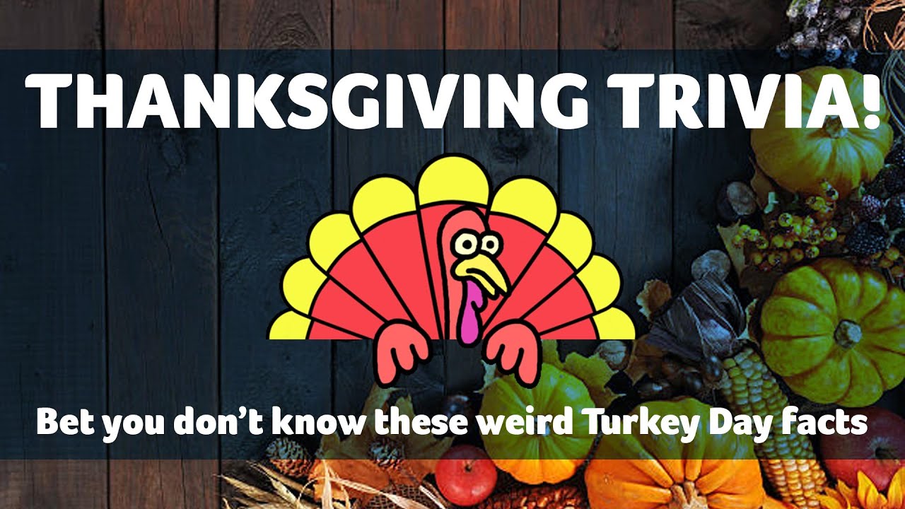 THANKSGIVING TRIVIA CHALLENGE! 10 questions and answers about Turkey Day!
