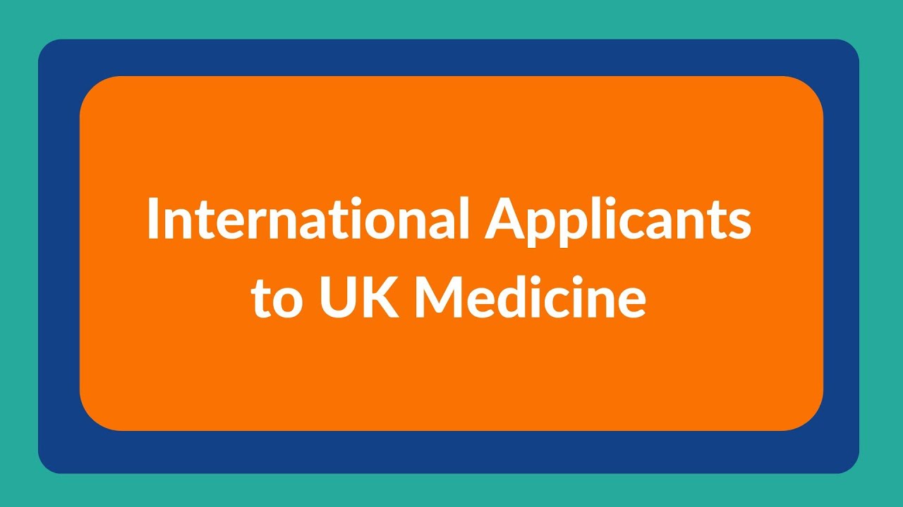 International Applicants to UK Medicine Webinar 2025