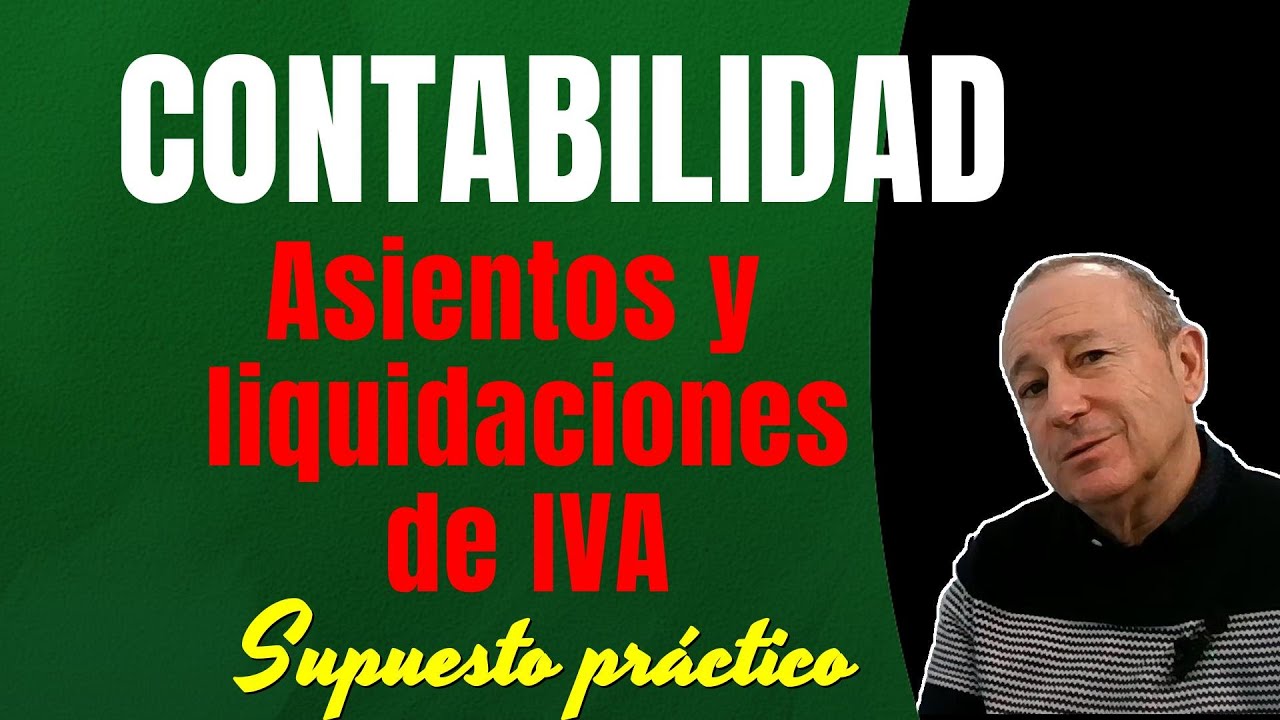 Asientos y liquidaciones de IVA #contabilidad