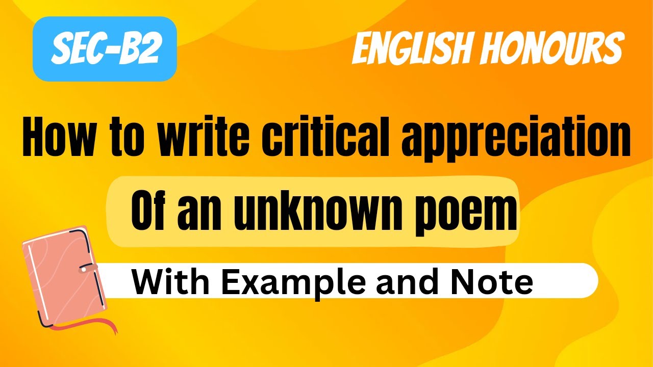 How to write critical appreciation of an unknown poem || SEC-B2 || SEM-4