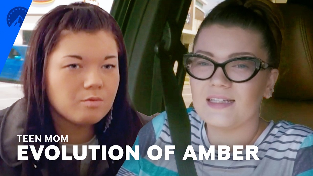 Teen Mom | The Evolution of Amber | Paramount+