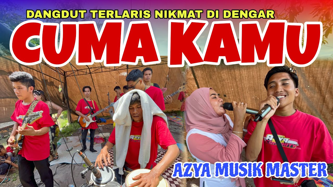 CUMA KAMU VERSI SIMPATIK AZYA MUSIK MASTER 