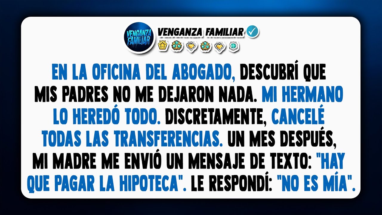 En la oficina del abogado, mis padres no me dejaron nada; mi hermano lo heredó todo.