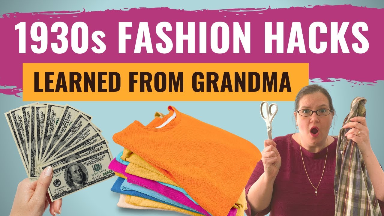 5 Creative Fashion Hacks from the 1930s: Genius Depression Era Clothing & Fashion Hacks