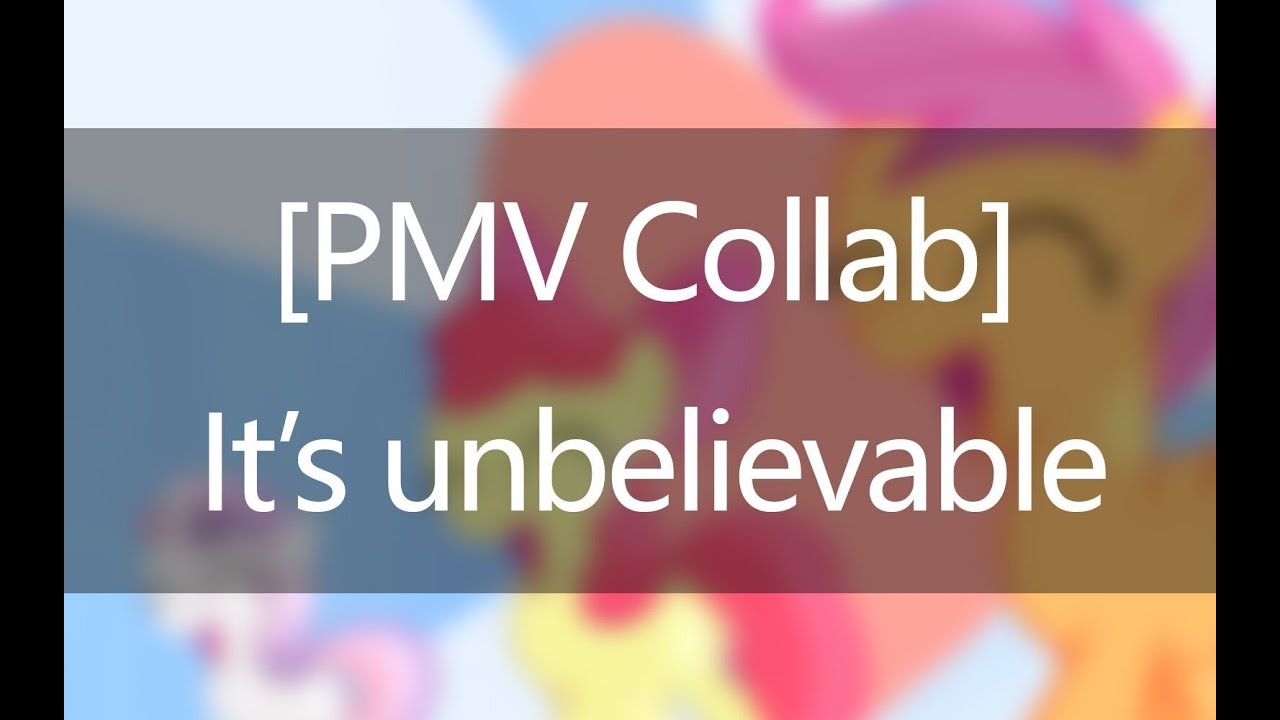 [PMV Collab]It's Unbelievable!