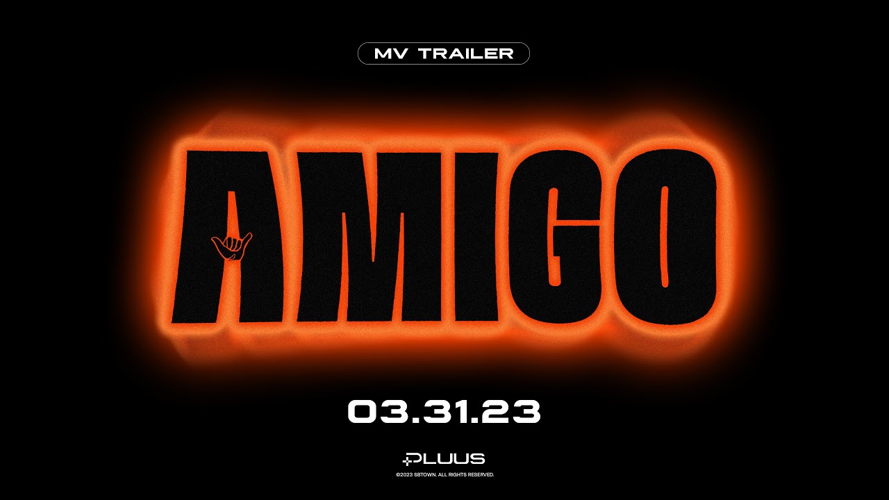 [PLUUS] 'AMIGO' MV Teaser | 03.31.2023