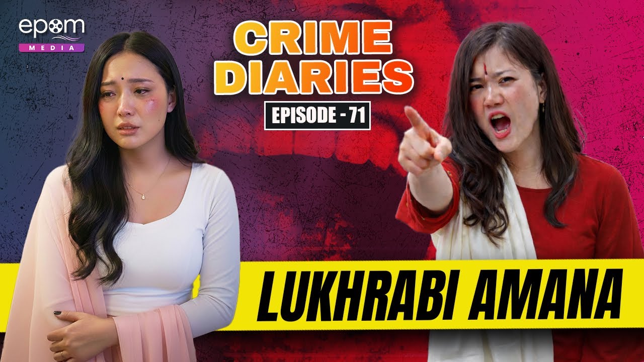 LUKHRABI AMANA | CRIME DIARIES-Episode 71 | Manipur Crime Stories