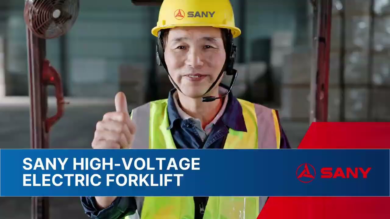 SANY Pioneering a New Era of High-Voltage Electric Forklifts