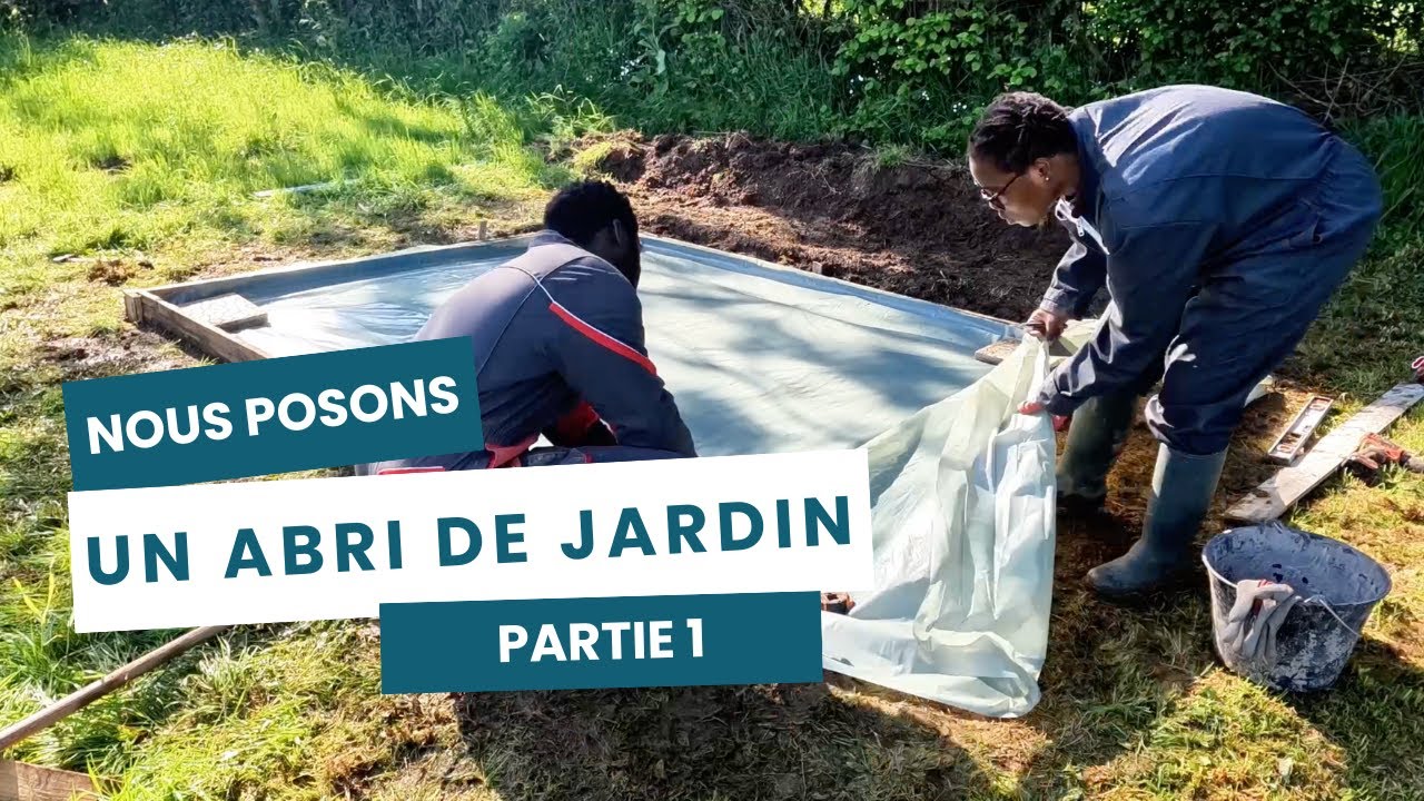 Nous posons un abri de jardin 🏠 (Partie 1)