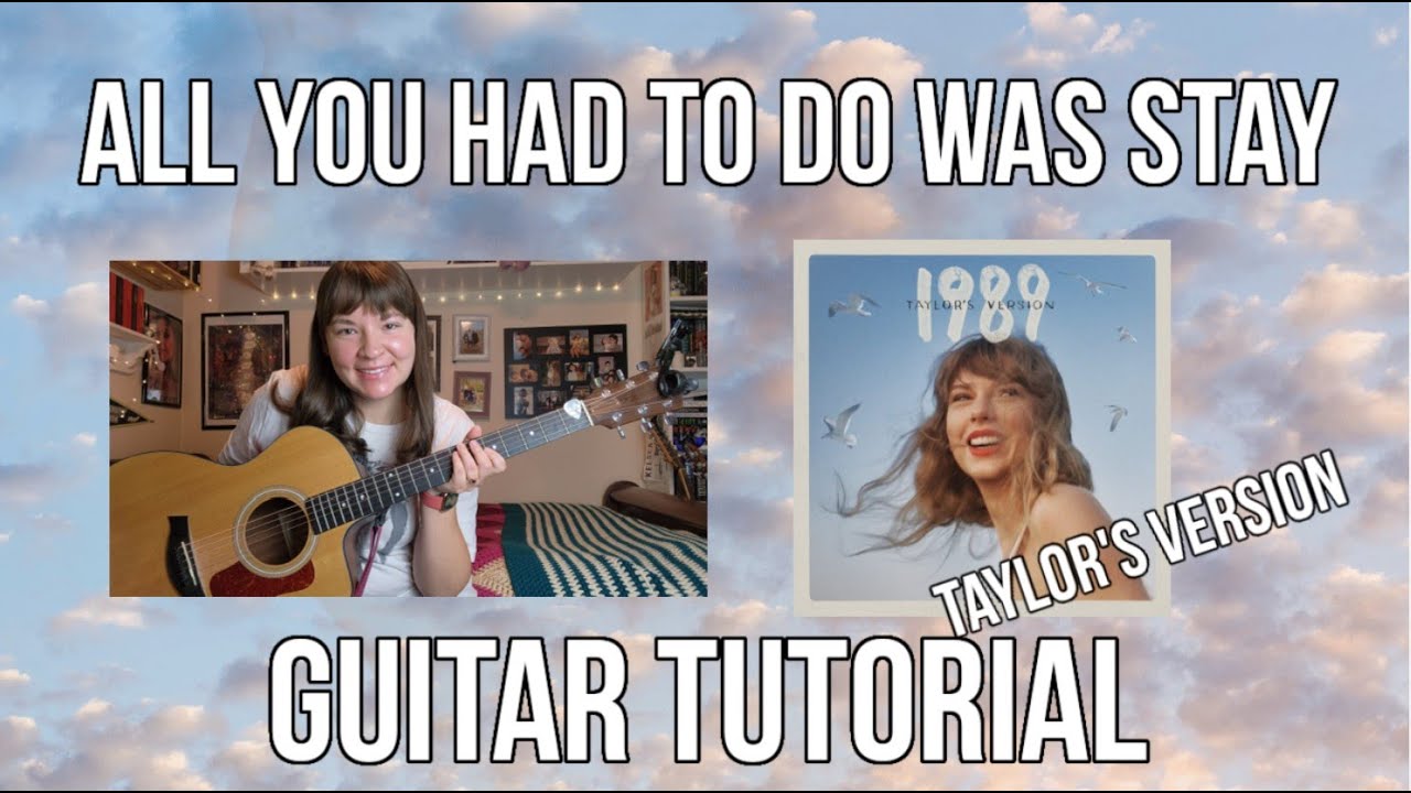 All You Had To Do Was Stay (Taylor's Version) - Taylor Swift // Guitar Tutorial (STRUMMING + CHORDS)