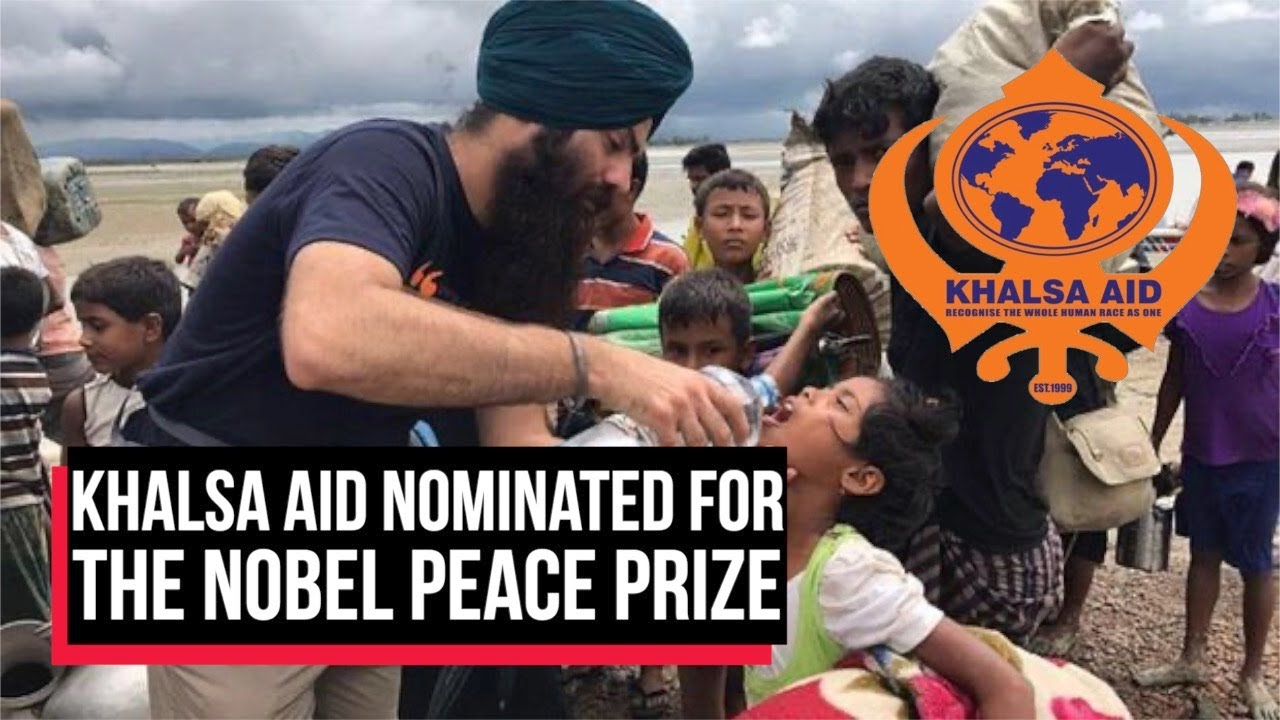 Khalsa Aid Nominated For The Nobel Peace Prize For Their Selfless Humanitarian Work | Cobrapost
