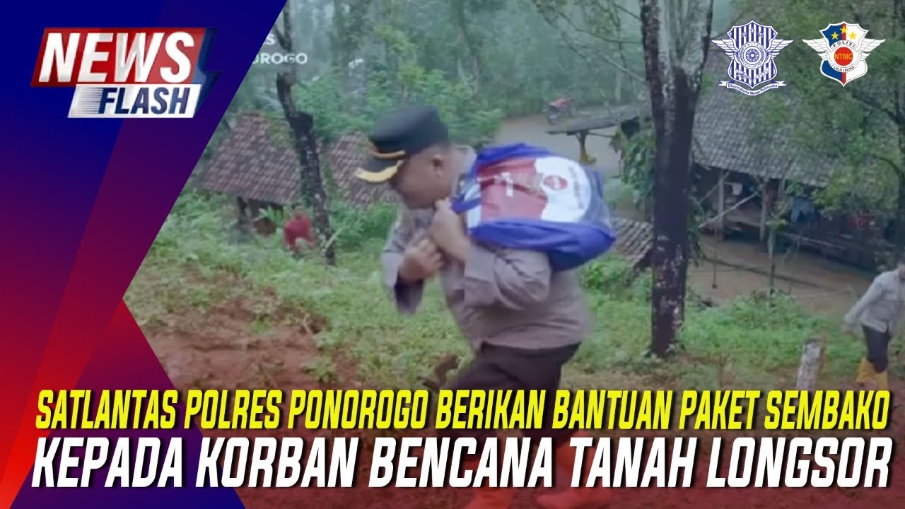 SATLANTAS POLRES PONOROGO BERIKAN BANTUAN PAKET SEMBAKO KEPADA KORBAN BENCANA TANAH LONGSOR