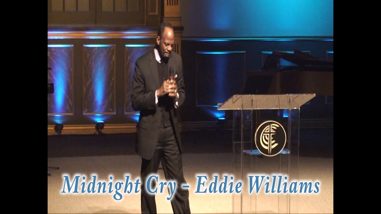 Midnight Cry - Eddie Williams - Christ Community Church, Murphysboro