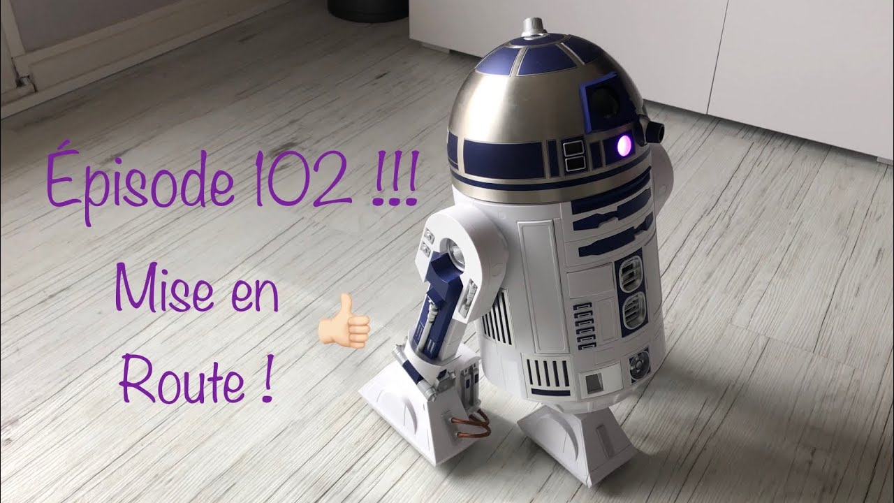 Construisez votre R2D2 épisode 102!!! Mise en route!!