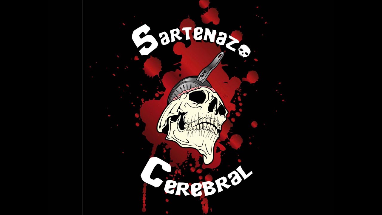 Sartenazo Cerebral - De Bar En Bar (Con Placi de Segismundo Toxicómano)