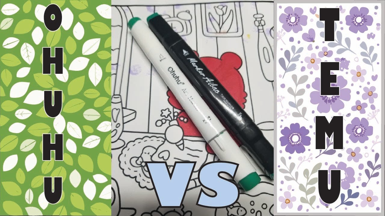 Temu vs Ohuhu Markers: Which Alcohol Markers Are Worth It?