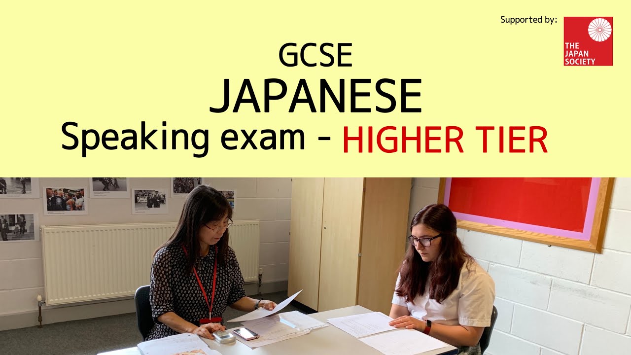 Example of a GCSE Japanese Speaking Exam - Higher Tier