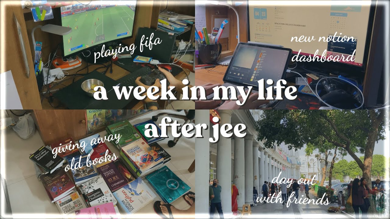 a week in my life after jee | how my routine has changed (for the better)