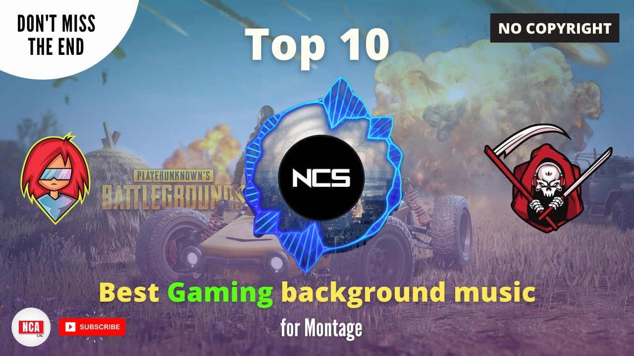 Top 10 Best Background music for Gaming | background music for Pubg, Free Fire montage || NCA lib.