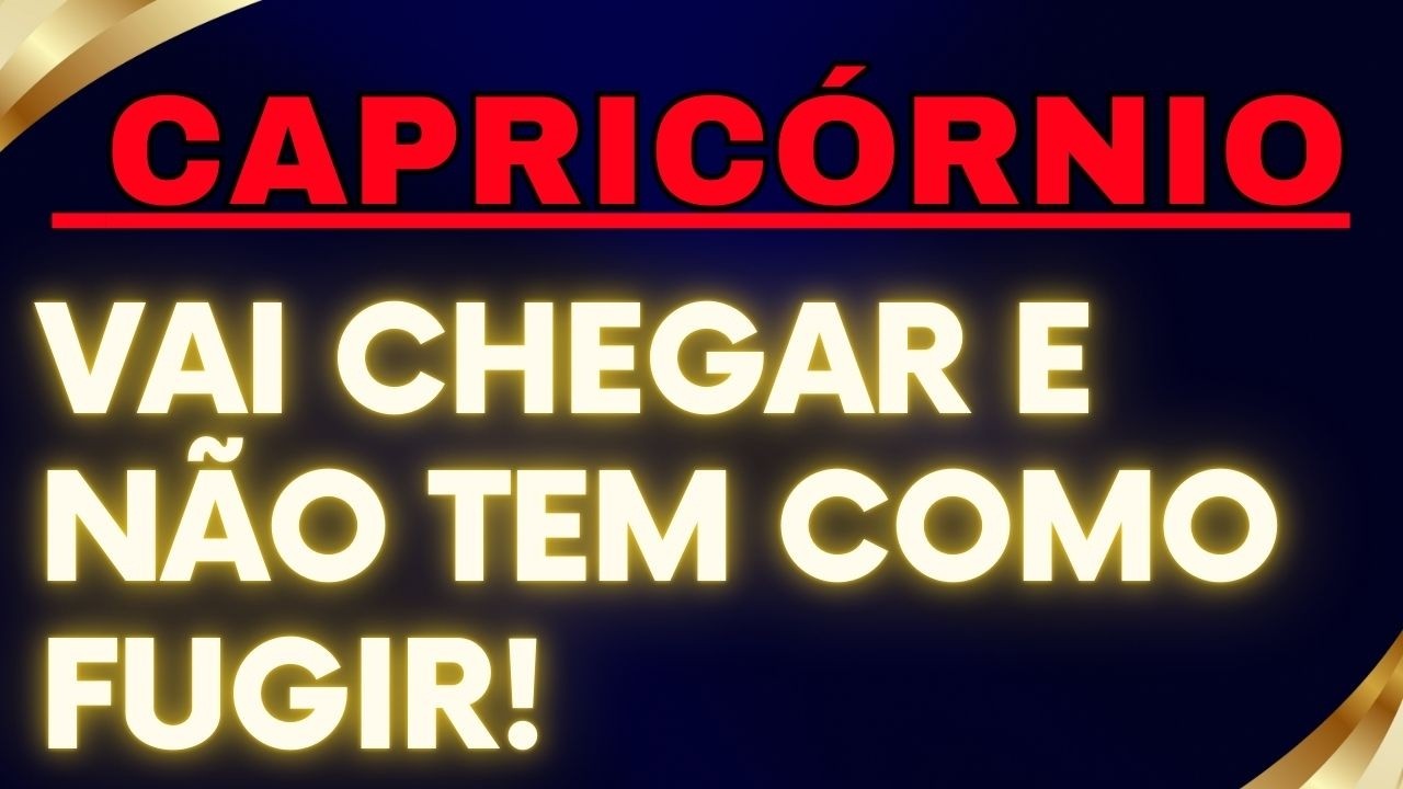 💎CAPRICÓRNIO💫O Destino Está Se Aproximando (Não Tem Como Fugir)
