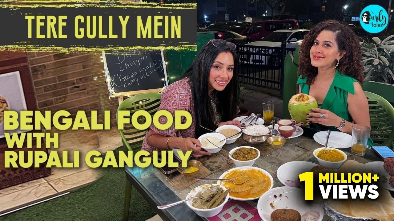 Oshiwara's Bengali Food With Anupamaa AKA Rupali Ganguly | Tere Gully Mein Ep 30 | Curly Tales
