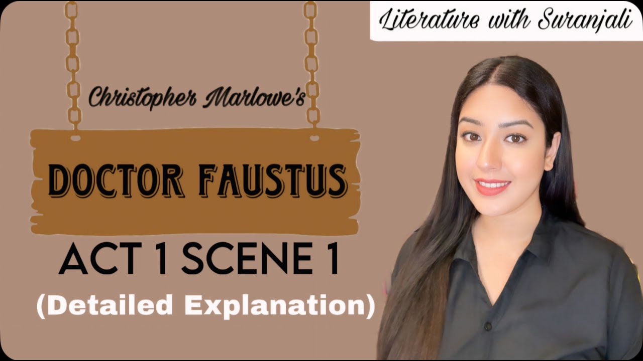 Doctor Faustus I Act 1 Scene 1 (Detailed Explanation)