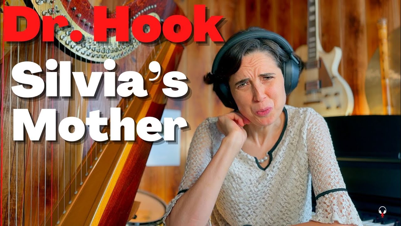 Dr. Hook & The Medicine Show, Silvia’s Mother - A Classical Musician’s First Listen and Reaction