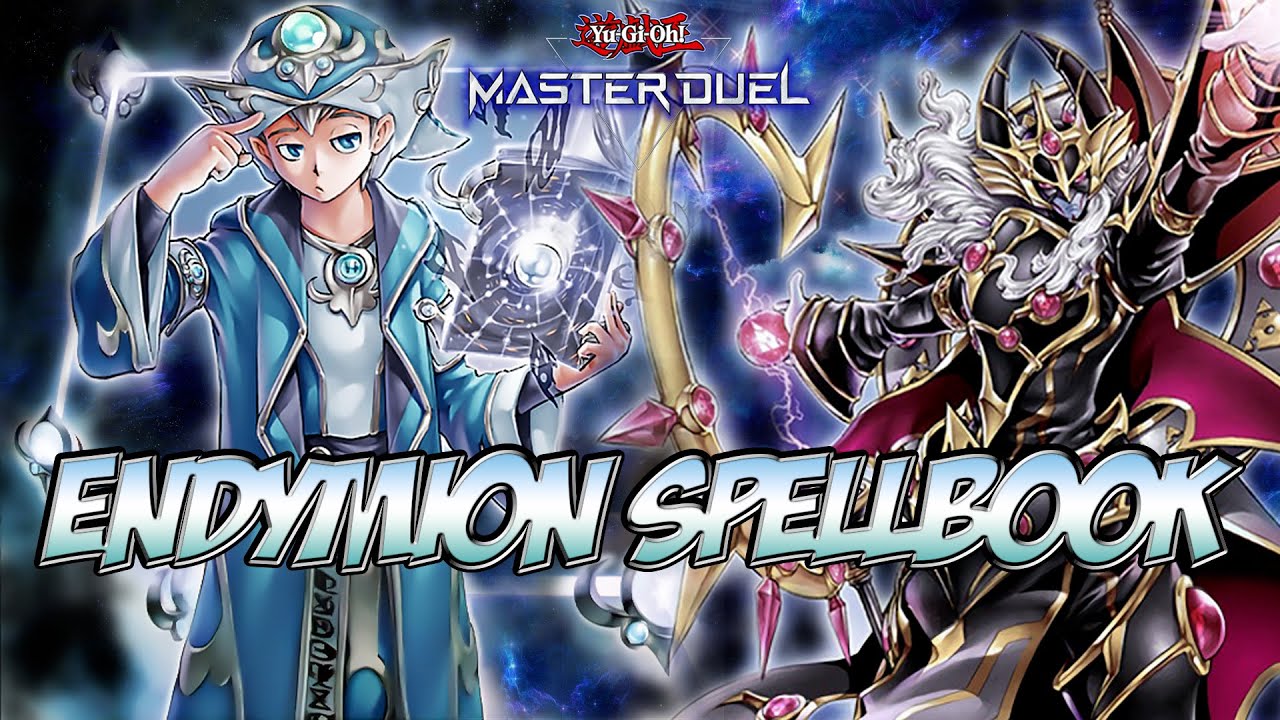 Master Duel - Endymion Spellbook deck new update Structure deck with combo Negate/Banish