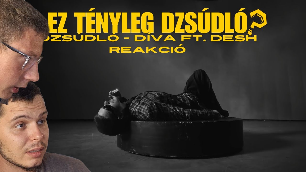 Dzsúdló - díva ft. DESH - Ez TÉNYLEG DZSÚDLÓ? - ft. Roli