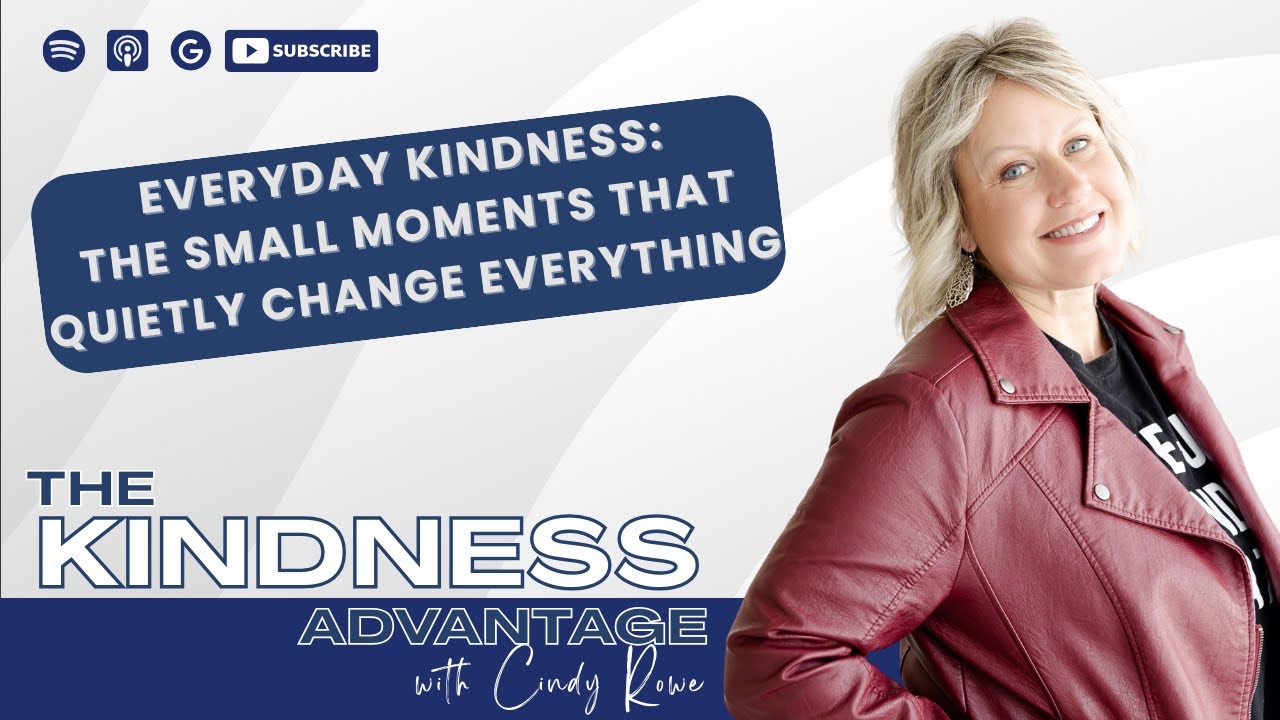 Everyday Kindness: The Small Moments That Quietly Change Everything