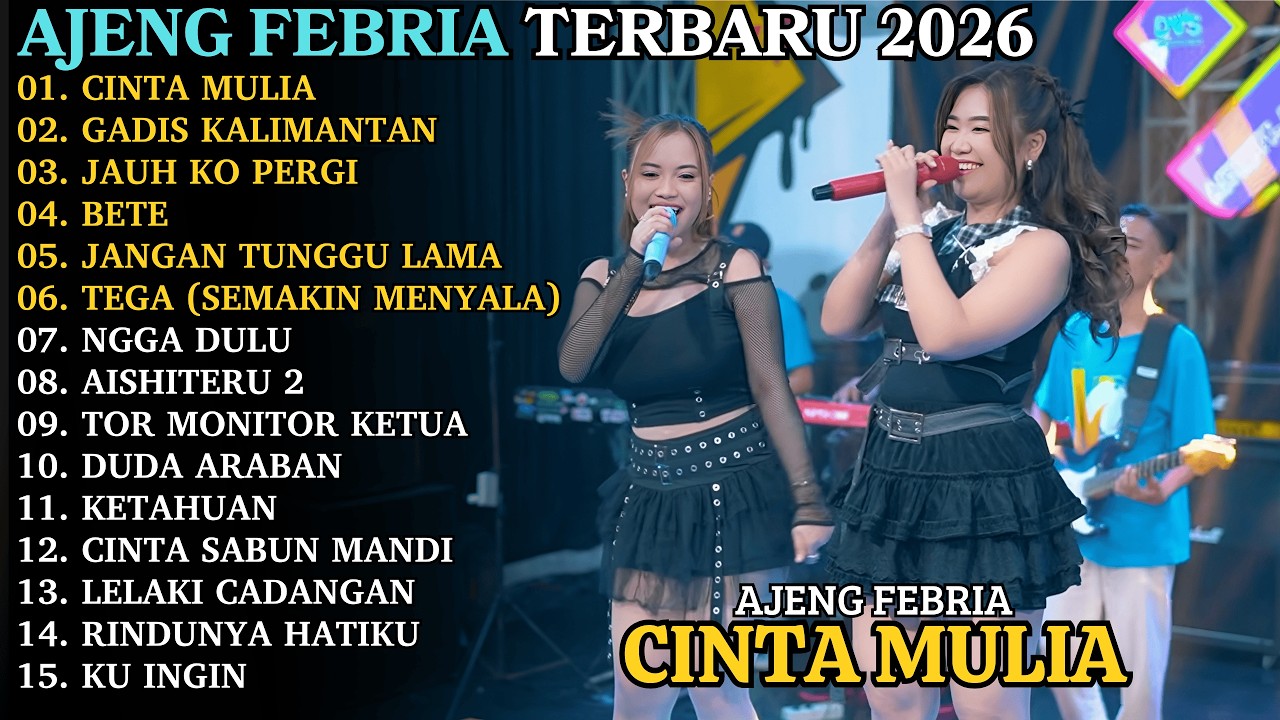 CINTA MULIA - GADIS KALIMANTAN | AJENG TERBARU | AJENG FEBRIA FULL ALBUM 2026