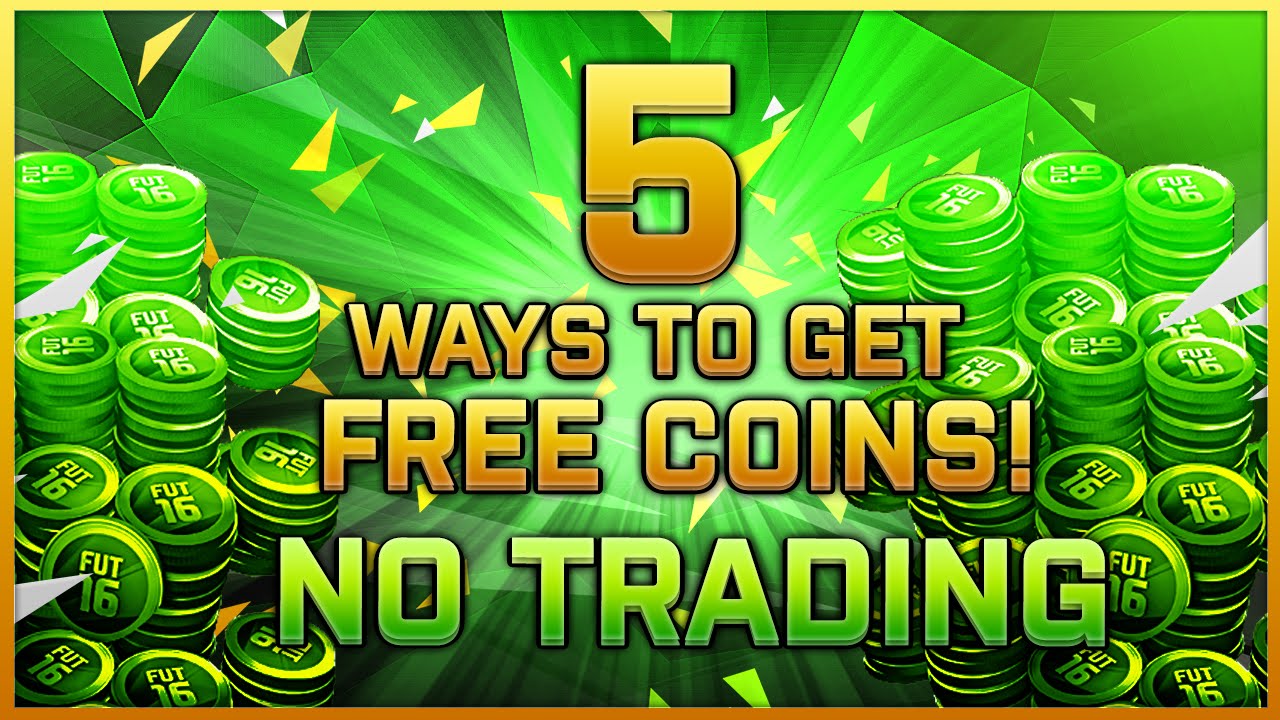 FIFA 17: 5 WAYS TO GET FREE COINS - NO TRADING!